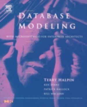 Database Modeling with Microsoft(R) Visio for Enterprise Architects