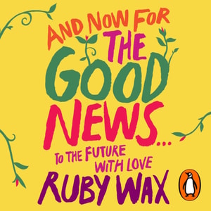 And Now For The Good News...