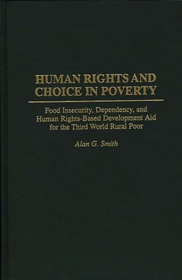 Human Rights and Choice in Poverty