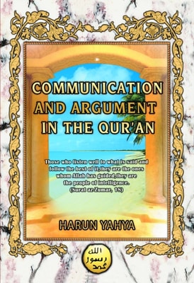 Communication and Argument in the Qur'an