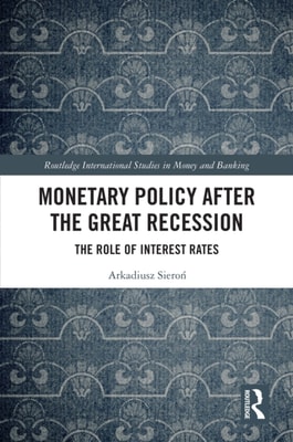 Monetary Policy after the Great Recession