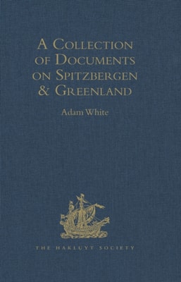Collection of Documents on Spitzbergen and Greenland