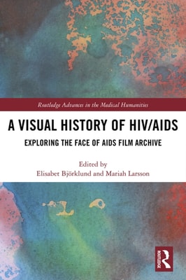 Visual History of HIV/AIDS