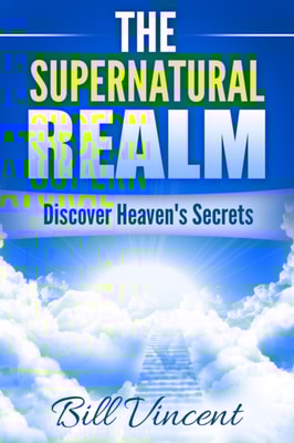 Supernatural Realm: Discover Heaven's Secrets