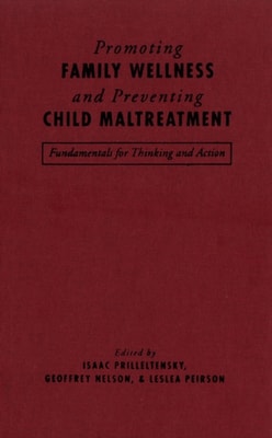 Promoting Family Wellness and Preventing Child Maltreatment