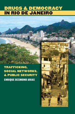 Drugs and Democracy in Rio de Janeiro