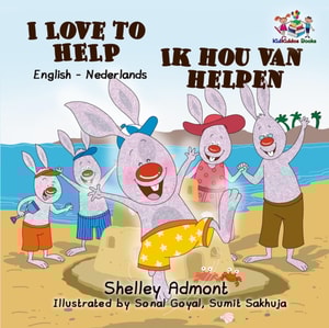 I Love to Help Ik hou van helpen