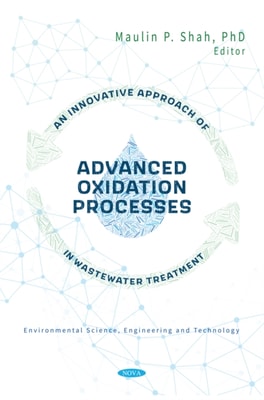 Innovative Approach of Advanced Oxidation Processes in Wastewater Treatment