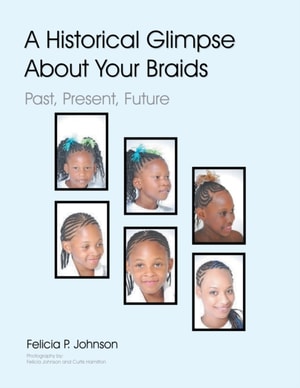 Historical Glimpse About Your Braids