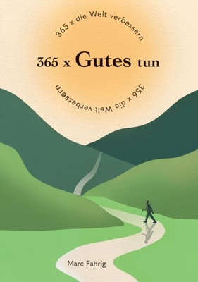365 x die Welt verbessern