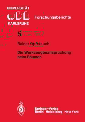 Die Werkzeugbeanspruchung beim Räumen