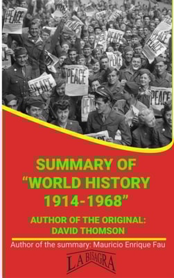 Summary Of "e;World History 1914-1968"e; By David Thomson