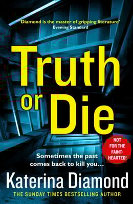Truth or Die