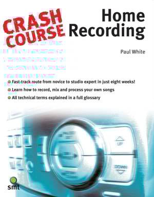 Crash Course: Home Recording