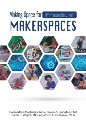 Making Space for Preschool Makerspaces