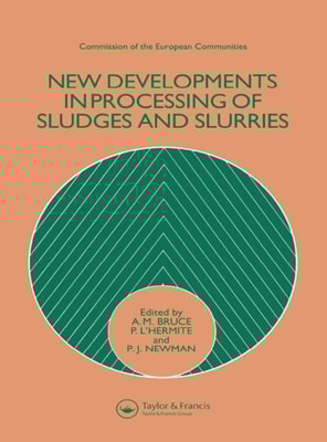 New Developments in Processing of Sludges and Slurries