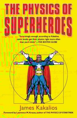 Physics of Superheroes