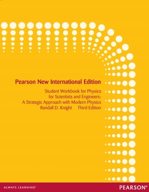 Student Workbook for Physics for Scientists and Engineers: A Strategic Approach with Modern Physics