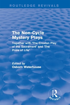 Non-Cycle Mystery Plays (Routledge Revivals)
