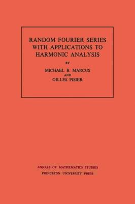 Random Fourier Series with Applications to Harmonic Analysis