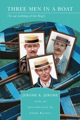 Three Men in a Boat (Barnes & Noble Library of Essential Reading)