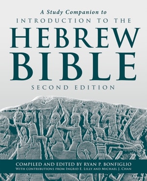Study Companion to Introduction to the Hebrew Bible