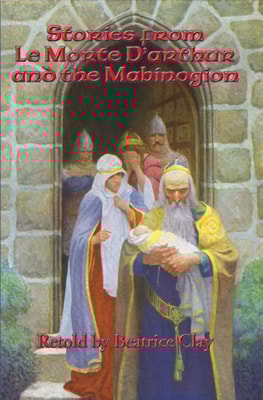 Stories from Le Morte D'Arthur and the Mabinogion