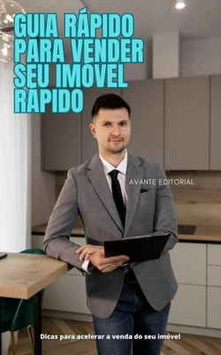 Guia rápido para vender seu imóvel rápido