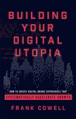 Building Your Digital Utopia