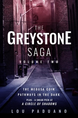 Greystone Saga Volume Two - The Medusa Coin and Pathways in the Dark (Greystone Box Set Vol. 2)