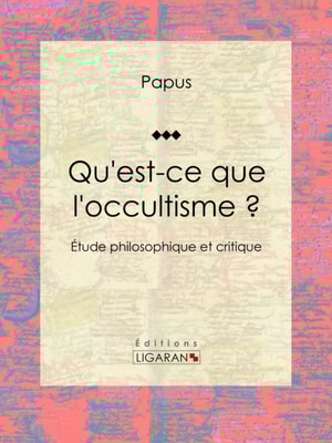 Qu'est-ce que l'occultisme ?