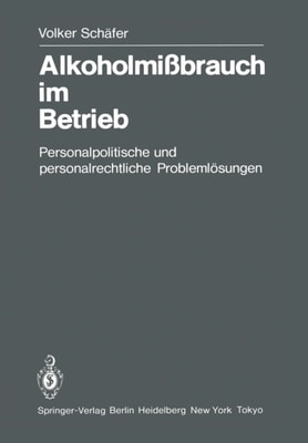 Alkoholmißbrauch im Betrieb