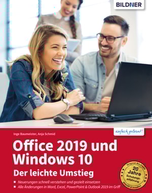 Office 2019 und Windows 10: Der leichte Umstieg