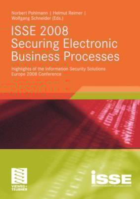 ISSE 2008 Securing Electronic Business Processes