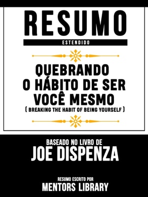Quebrando O Hábito De Ser Você Mesmo (Breaking The Habit Of Being Yourself)