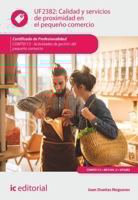Calidad y servicios de proximidad en el pequeño comercio. COMT0112