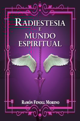 Radiestesia e Mundo Espiritual I