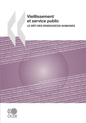 Vieillissement et service public Le defi des ressources humaines