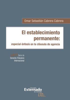 El establecimiento permanente: especial énfasis en la cláusula de agencia