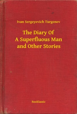 Diary Of A Superfluous Man and Other Stories
