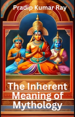 Inherent Meaning of Mythology