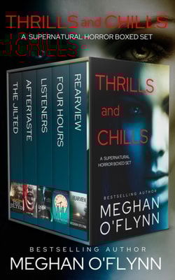 Thrills and Chills: A Supernatural Horror Boxed Set