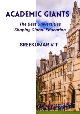 Academic Giants: The Best Universities Shaping Global Education