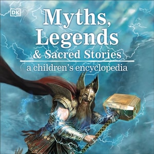 Myths, Legends & Sacred Stories