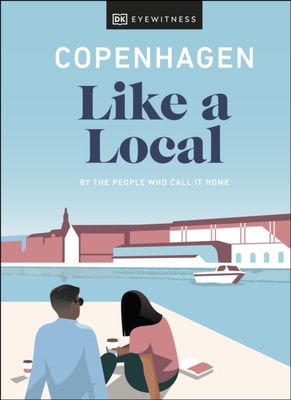 Copenhagen Like a Local
