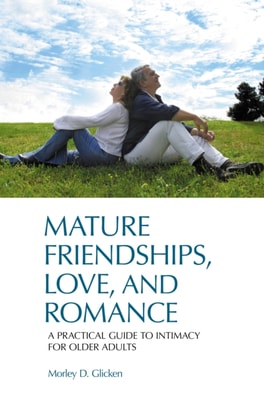 Mature Friendships, Love, and Romance