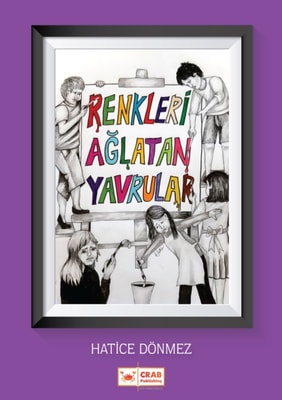 Renkleri Aglatan Yavrular