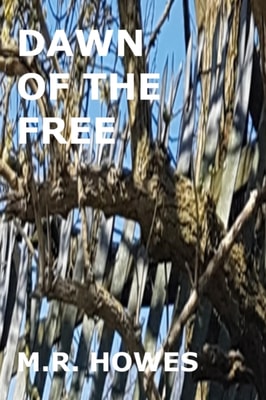 Dawn of the Free