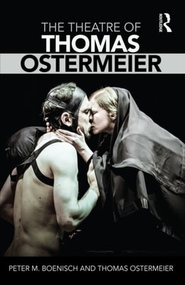 Theatre of Thomas Ostermeier