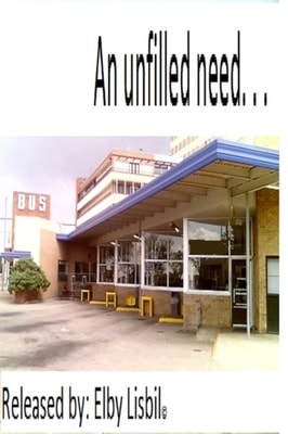 Unfilled Need. . .